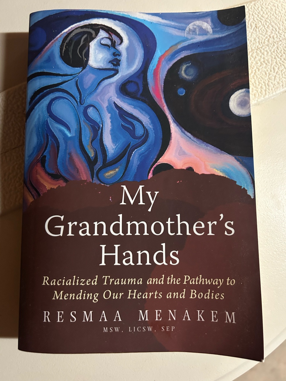 My Grandmother's Hands by Resmaa Menakem - paperback